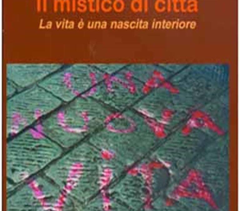 Il mistico di città